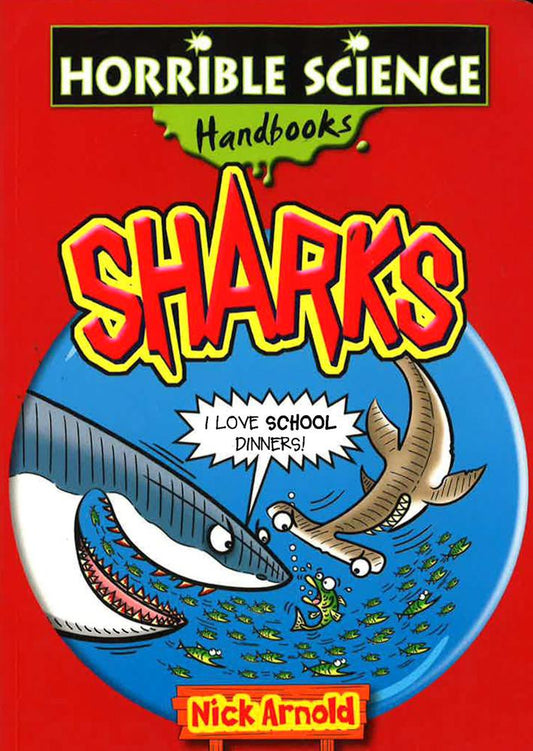 Horrible Science Handbook: Sharks