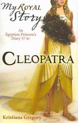 My Royal Story: Cleopatra