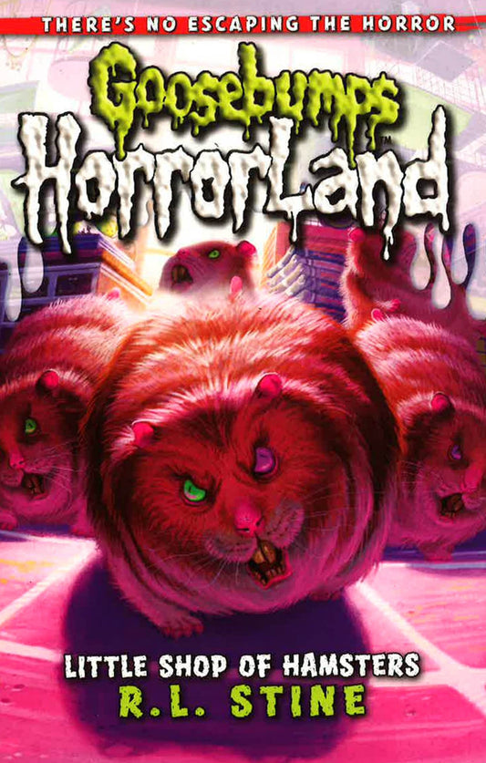 Goosebumps Horrorland: 14 Little Shop Of Hamsters