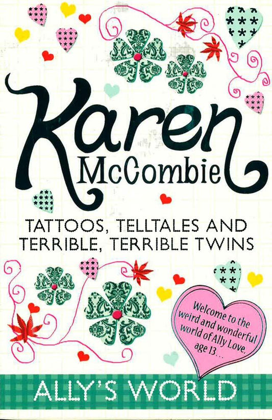Tattoos, Telltales And Terrible, Terrible Twins (Ally's World)
