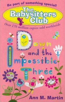 The Babysitters Club: Dawn And The Impossible Thre