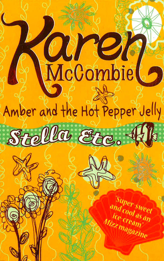 Amber & The Hot Pepper Jelly (Stella Etc.)