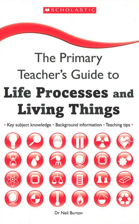 The Primary Teacher's Guide To Life