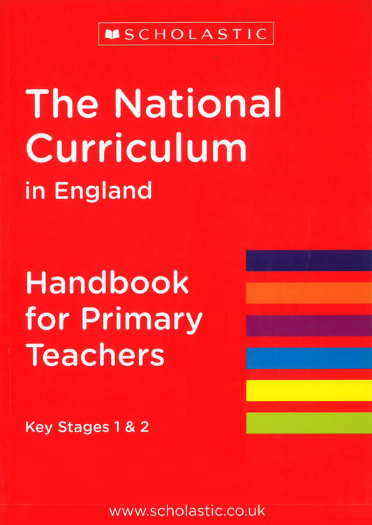 The National Curriculum In England - Handbook For Primary Teachers