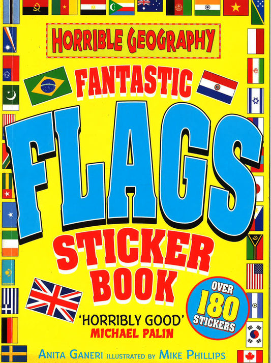 Horrible Geography: Fantastic Flags Sticker Book