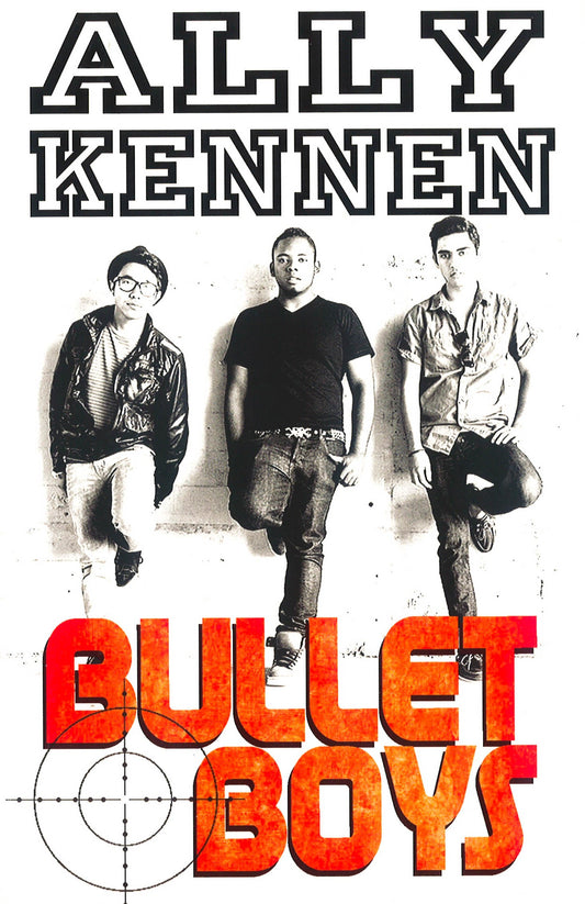 Kennen, A: Bullet Boys