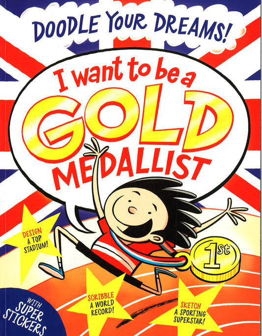 I Want To Be A Gold Medallist