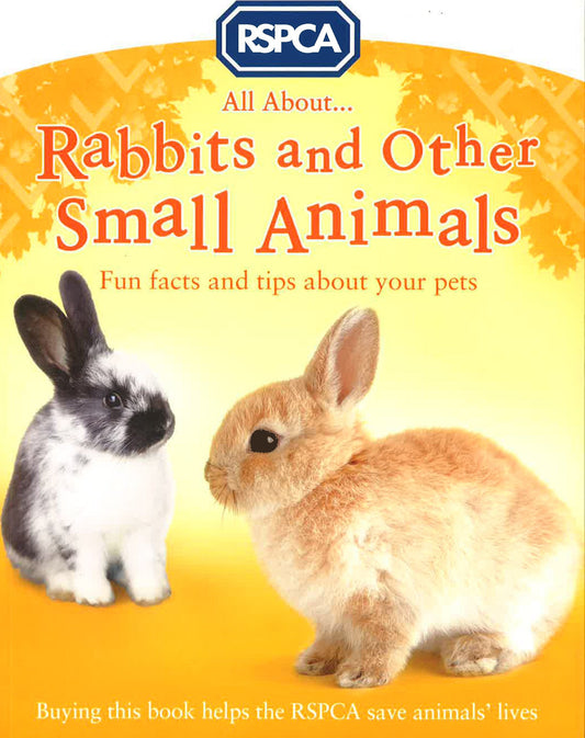 Rspca: Rabbits & Other Small Animals