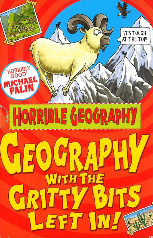 Horrible Geography : Geography With The Gritty Bits Left In!