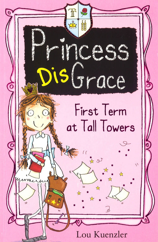 Princess Disgrace: First Term At Tall Tower