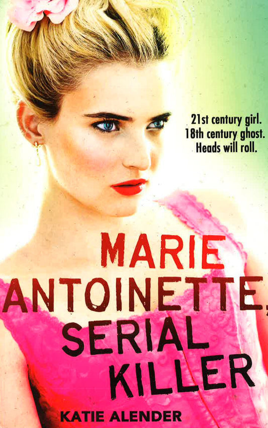 Marie Antoinette, Serial Killer