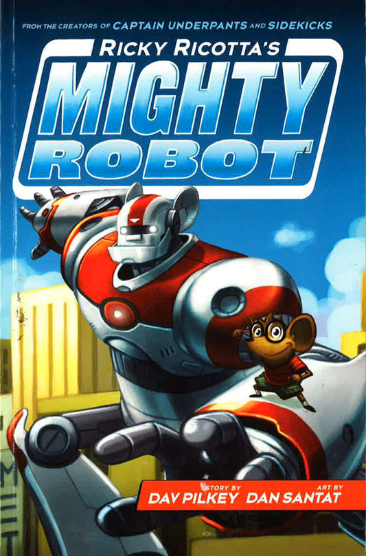 Ricky Ricotta's Mighty Robot