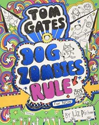 Tom Gates: Dogzombies Rule (For Now...)