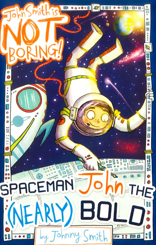 Spaceman John The (Nearly) Bold