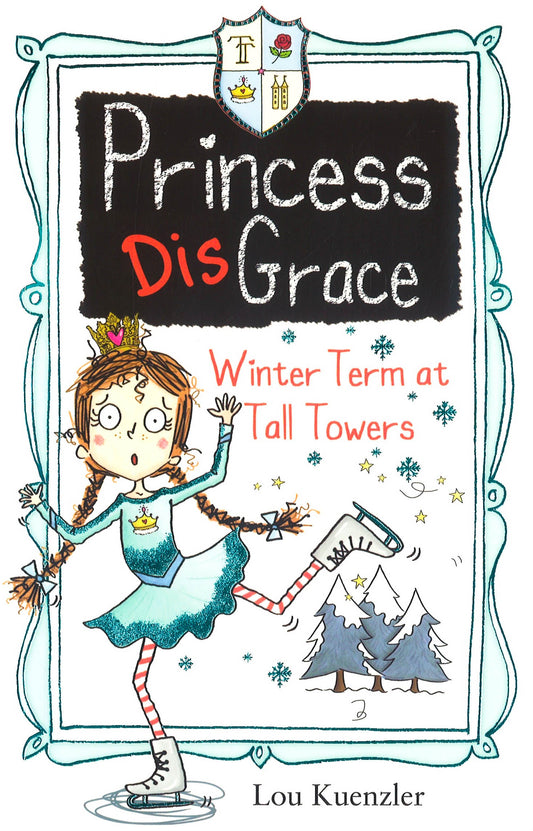 Princess Disgrace: Winter Term At Tall Towers