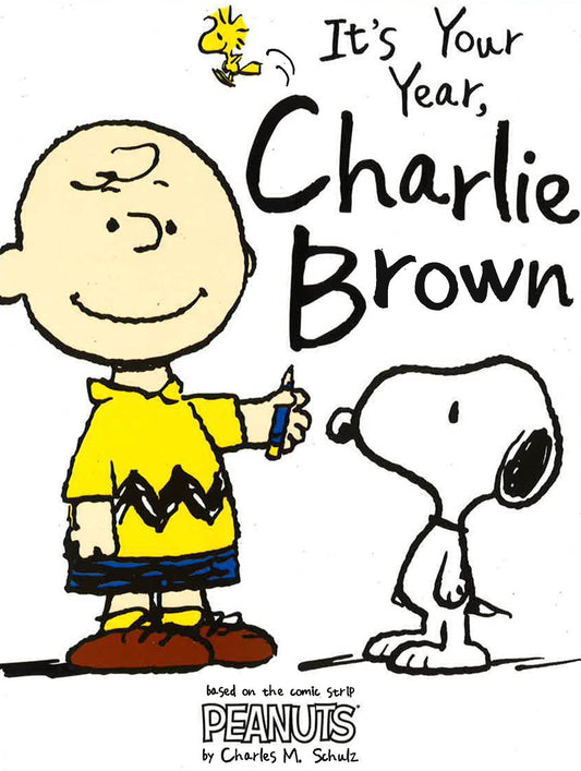 Peanuts: It's Your Year Charlie Brown!