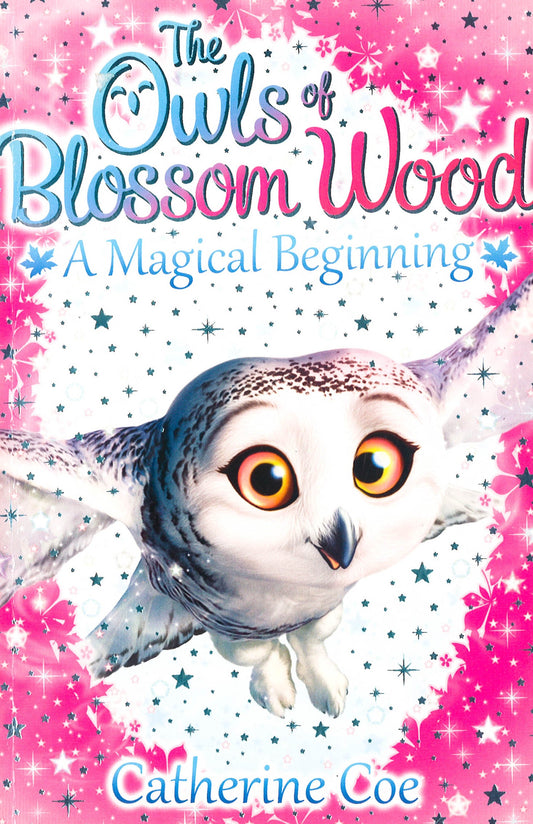 The Owls Of Blossom Wood: A Magical Beginning