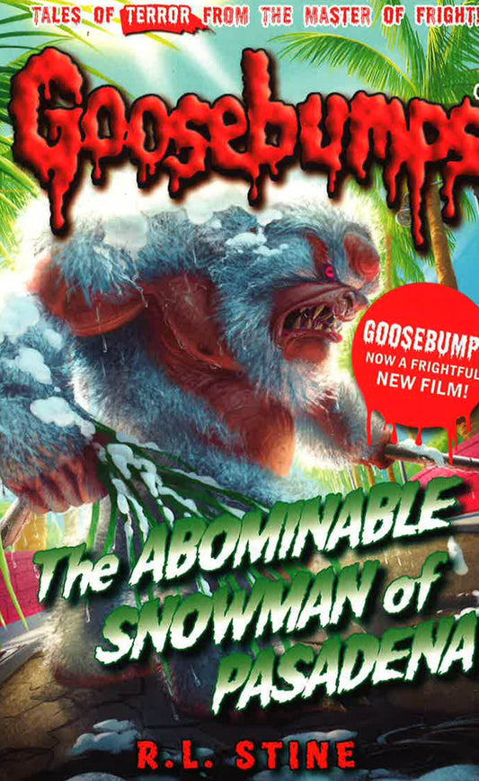 Goosebumps: The Abominable Snowman Of Pasadena