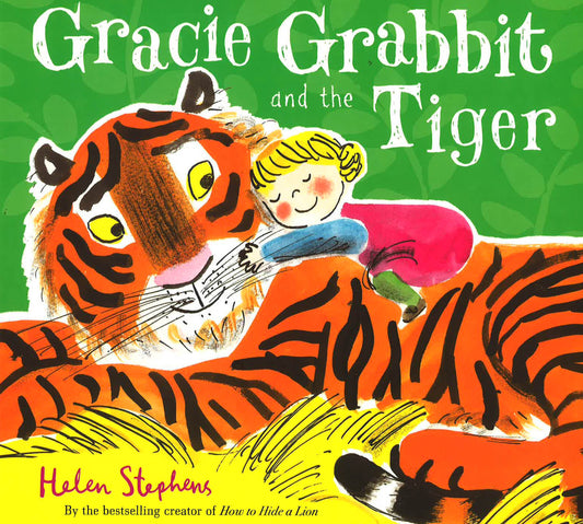 Gracie Grabbit And The Tiger