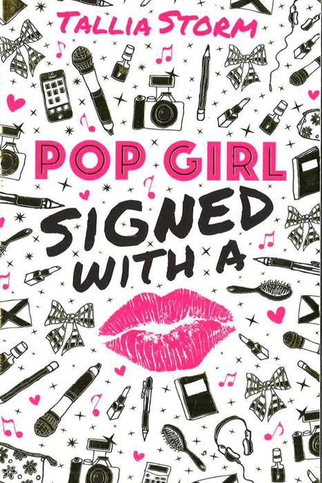 Pop Girl: Signed With A Kiss