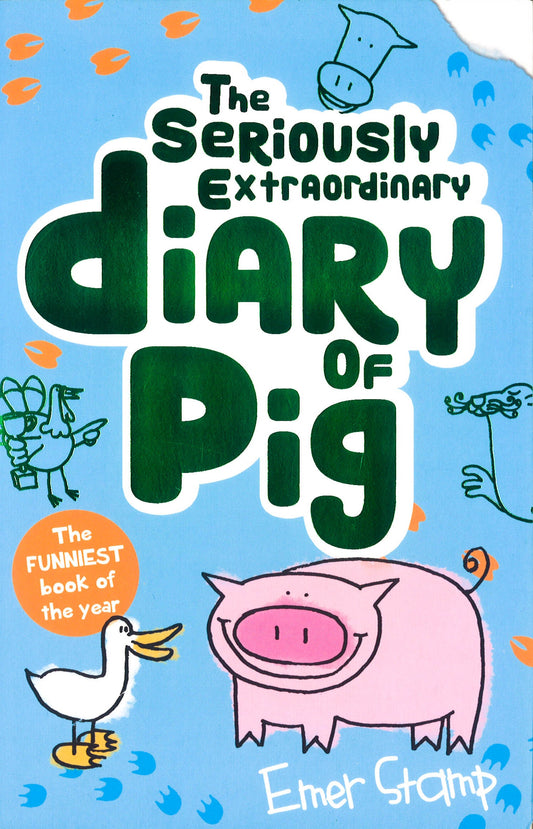 Stamp, E: Pig 3/Seriously Extraordinary Diary Of Pig