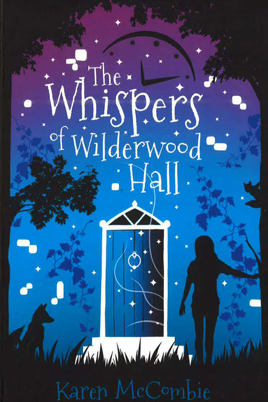 The Whispers Of Wilderwood Hall