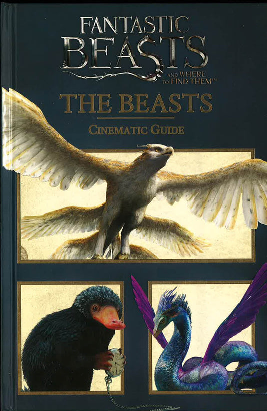 Cinematic Guide: The Beasts (Fantastic Beasts And Where To Find Them)