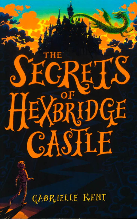 Alfie Bloom And The Secrets Of Hexbridge Castle