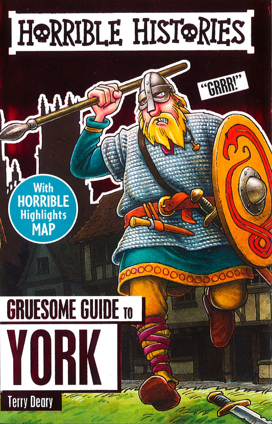 Gruesome Guide To York