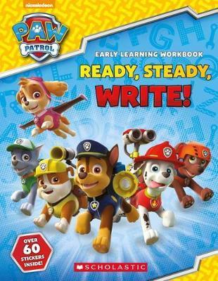 Paw Patrol: Ready, Steady, Write!