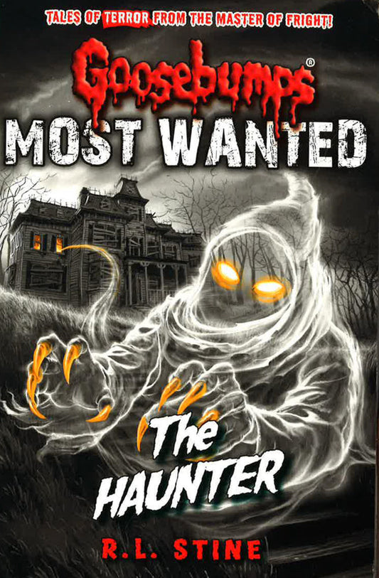 Goosebumps: Most Wanted: The Haunter