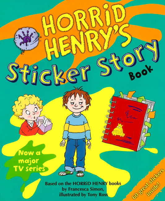 Horrid Henry's: Sticker Story Book