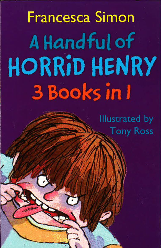 HORRID HENRY 3-IN-1: A HANDFUL OF HORRID HENRY