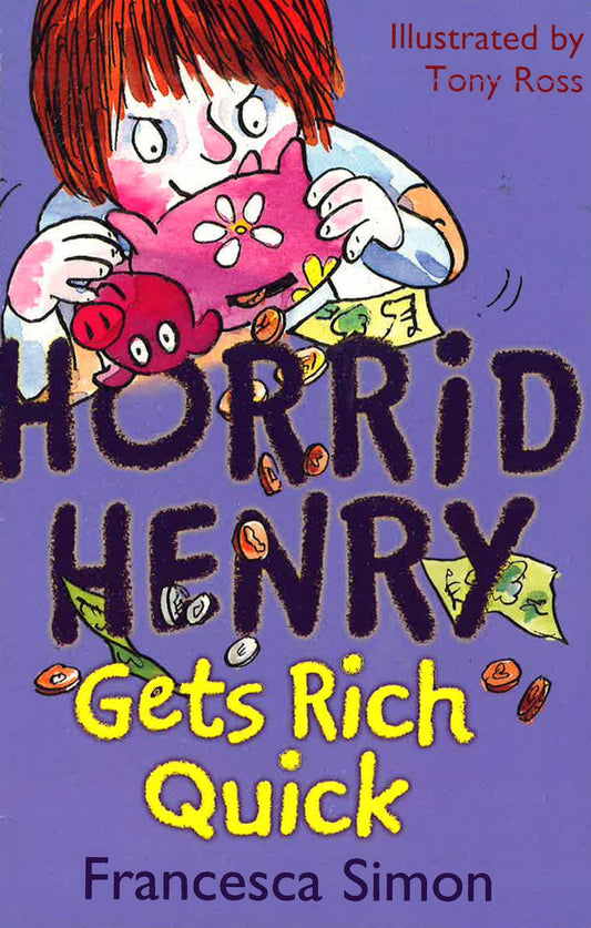 Horrid Henry Gets Rich Quick