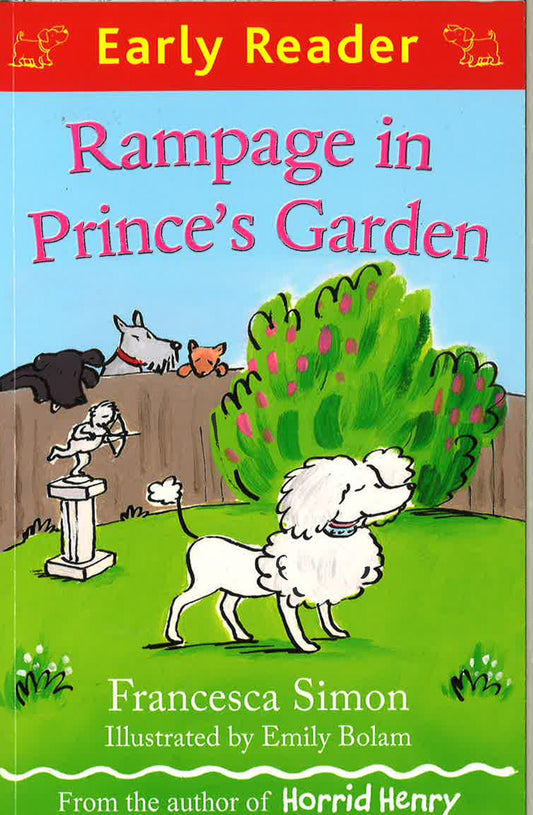 Early Reader: Rampage In Prince's Garden