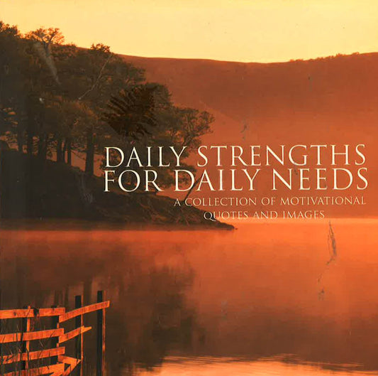 Daily Strengths For Daily Needs