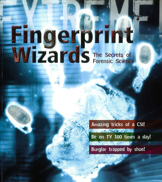 Extreme! Fingerprint Wizards