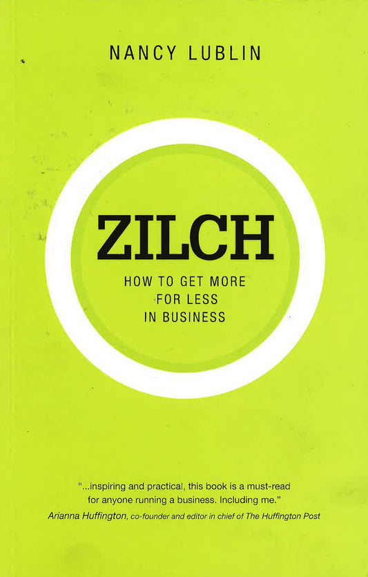 [Bargain corner] Zilch: How To Get More For Less In Business
