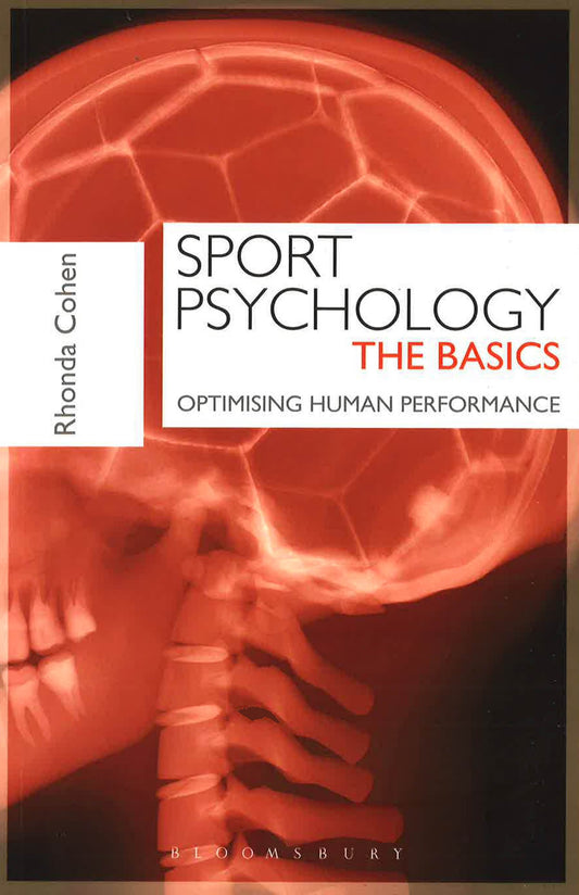 Sport Psychology: The Basics