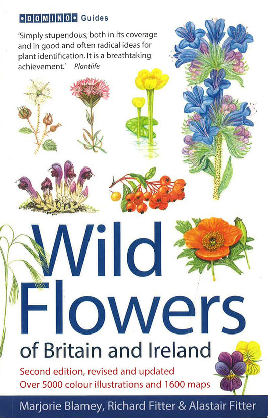 Wild Flowers Of Britain And Ireland: 2nd Edition