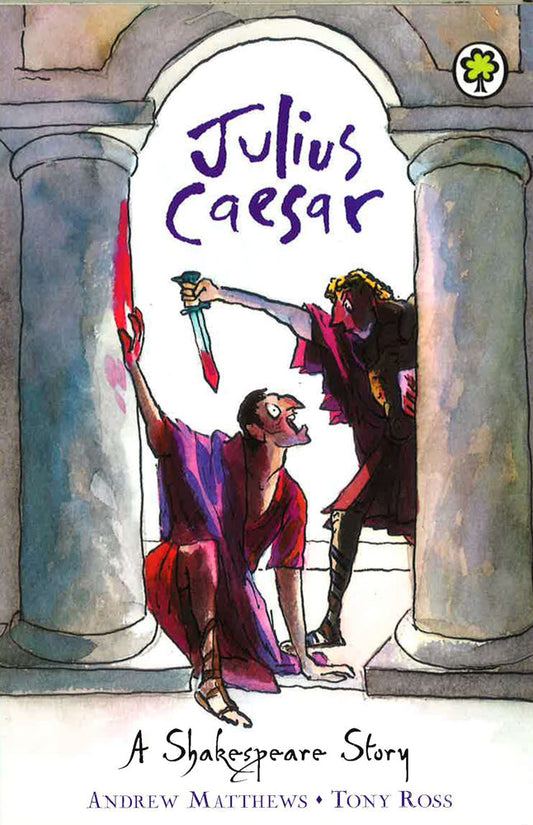Julius Caesar (Shakespeare Stories)