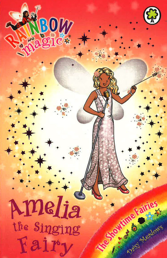 Rainbow Magic: Amelia The Singing Fairy: The Showtime Fairies Book 5
