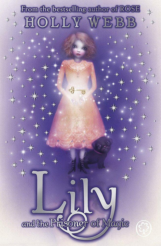 Lily And The Prisoner Of Magic : Book 3