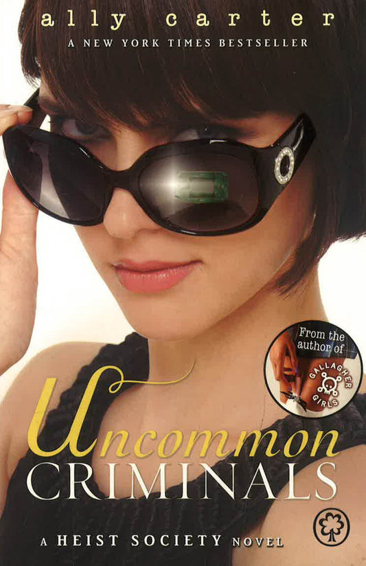 Heist Society: Uncommon Criminals: Book 2