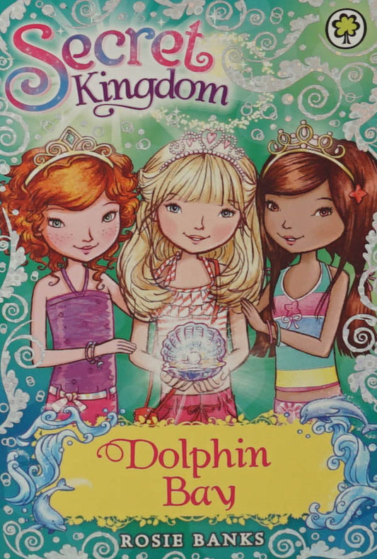 Secret Kingdom: Dolphin Bay: Special 2