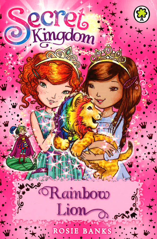 Secret Kingdom: 22: Rainbow Lion