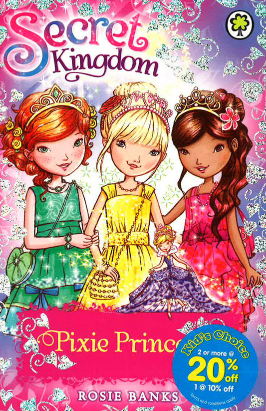 Secret Kingdom: Pixie Princess: Special 4