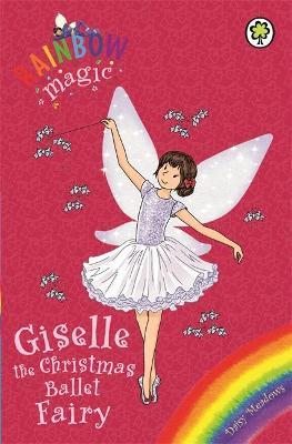 Rainbow Magic: Giselle The Christmas Ballet Fairy: Special