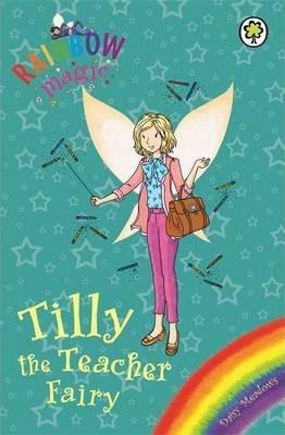 Rainbow Magic: Tilly The Teacher Fairy: Special