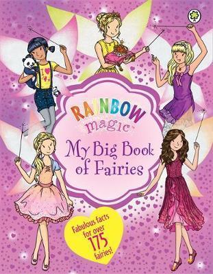 Rainbow Magic: My Big Book Of Fairies